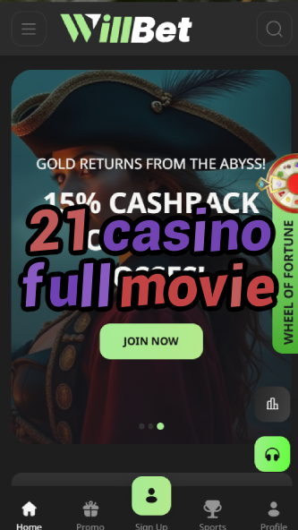 21 casino full movie-asdasdzhjkds.com